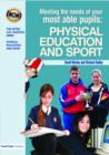 Image for Meeting the Needs of Your Most Able Pupils in Physical Education &amp; Sport