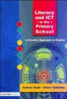 Image for Literacy and ICT in the Primary School