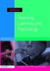 Image for Teaching, learning &amp; psychology