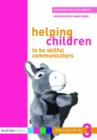 Image for Helping Children to be Skilful Communicators