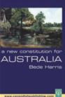 Image for A New Constitution for Australia