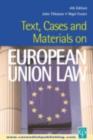 Image for Text, Cases and Materials on European Union Law