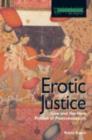 Image for Erotic Justice: Law and the New Politics of Postcolonialism