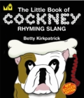Image for The Little Book of Cockney Rhyming Slang