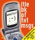 Image for WAN2TLK?  : ltle bk of txt msgs