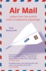 Image for Air mail  : letters from the world&#39;s most troublesome passenger