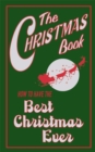 Image for The Christmas book  : how to have the best Christmas ever