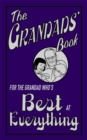 Image for The Grandads&#39; book  : for the Grandad who&#39;s best at everything