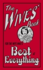 Image for The Wives&#39; Book : For the Wife Who&#39;s Best at Everything