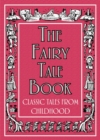 Image for The fairy tale book  : classic tales from childhood