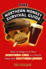 Image for The Northern Monkey Survival Guide
