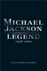 Image for Michael Jackson: legend, 1958-2009