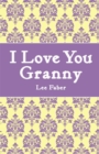 Image for I Love You Granny
