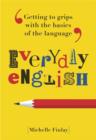 Image for Everyday English: getting to grips with the basics of the language