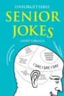 Image for Unforgettable senior jokes