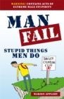 Image for Man fail  : stupid things men do