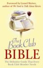 Image for The book club bible: the definitive guide that every book club member needs