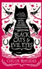 Image for Black cats &amp; evil eyes  : a book of old-fashioned superstitions