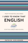 Image for I Used to Know That: English