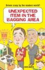 Image for Unexpected item in the bagging area: driven crazy by the modern world?