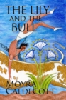 Image for The Lily and the Bull