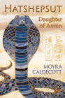 Image for Hatshepsut: Daughter of Amun
