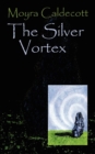 Image for The Silver Vortex