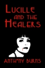Image for Lucille and the Healers