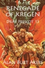 Image for Renegade of Kregen: Dray Prescot 13