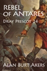 Image for Rebel of Antares: Dray Prescot 24