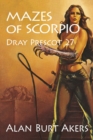 Image for Mazes of Scorpio: Dray Prescot 27