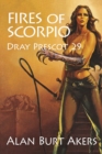 Image for Fires of Scorpio: Dray Prescot 29