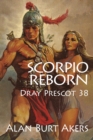 Image for Scorpio Reborn: Dray Prescot 38