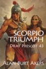 Image for Scorpio Triumph: Dray Prescot 43
