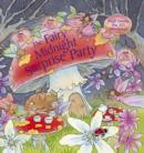 Image for The fairy midnight surprise party