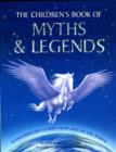 Image for The children's book of myths and legends