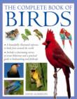Image for The complete book of birds  : a beautifully illustrated guide to birds from around the world