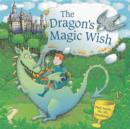 Image for The dragon&#39;s magic wish