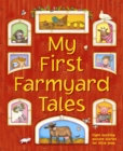 Image for My first farmyard tales  : eight exciting picture stories for little ones