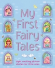 Image for My first fairy tales  : eight exciting picture stories for little ones
