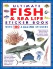 Image for Ultimate Fish &amp; Sea Life Sticker Book