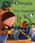 Image for Owain a Dan Dannedd