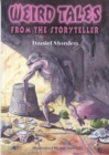 Image for Weird Tales from the Storyteller