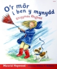 Image for O&#39;r Mor i Ben y Mynydd - Rhigymau Rhyfedd (Llyfr Mawr)