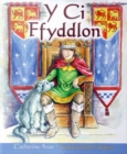 Image for Y Ci Ffyddlon (Llyfr Mawr)