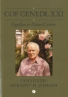 Image for Cof Cenedl XXI - Ysgrifau ar Hanes Cymru