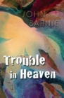 Image for Trouble in Heaven