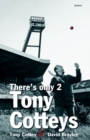 Image for There&#39;s only 2 Tony Cotteys