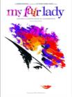 Image for &quot;My Fair Lady&quot; : (Vocal Selections)