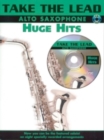 Image for Take the Lead: Huge Hits (Alto Saxophone)